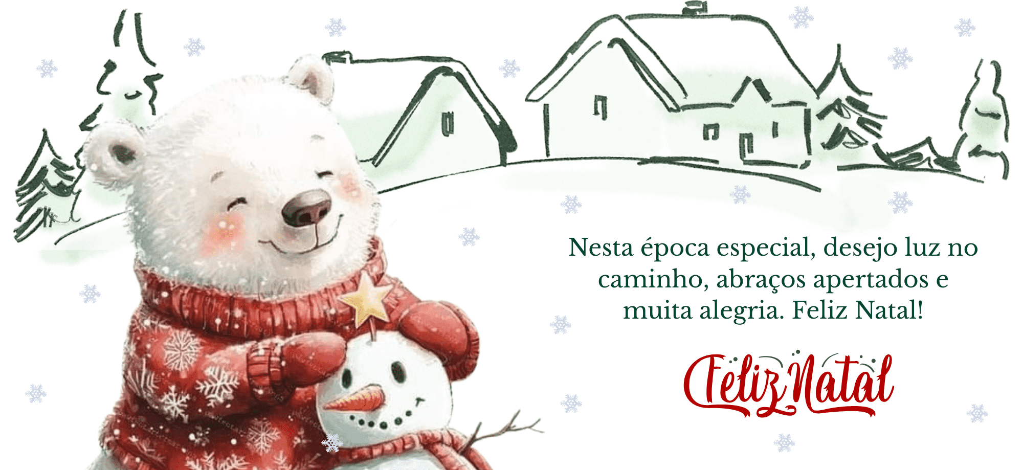 Nesta época especial, desejo luz (1)